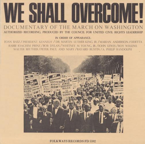 Black and white poster cover for the documentary &quot;We Shall Overcome! Documentary of the March on Washington, Folkways Records&quot;