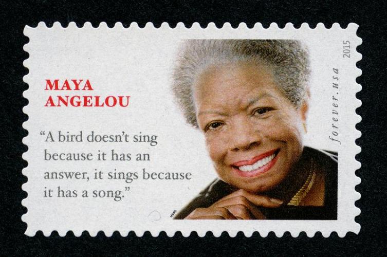 alt=&quot;Stamp with Maya Angelou smiling directly at the viewer. Next to Angelou&#039;s picture is her name and a quote reading: A bird doesn&#039;t sing because it has an answer, it sings because it has a song.&quot;